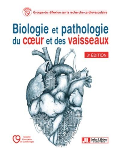Biologie et pathologie du coeur et des vaisseaux - Image principale