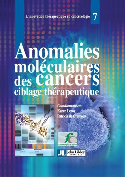 Anomalies moléculaires des cancers : ciblage thérapeutique - Image principale