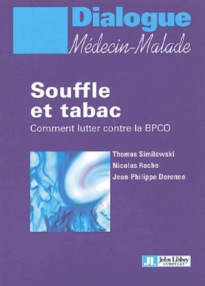 Souffle et tabac : comment lutter contrela bpco - Image principale