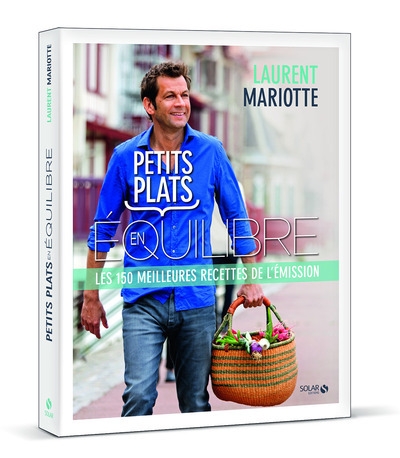 Petits plats en équilibre - les 150 meilleures recettes de l'émission - Image principale