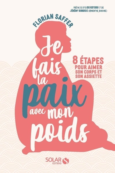 Je fais la paix avec mon poids - 8 étapes pour aimer son corps et son assiette - Image principale