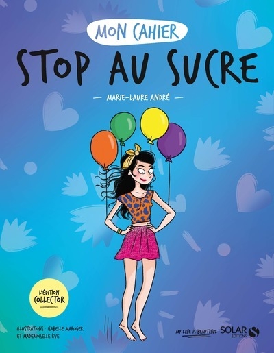 Mon cahier stop au sucre - collector - Image principale