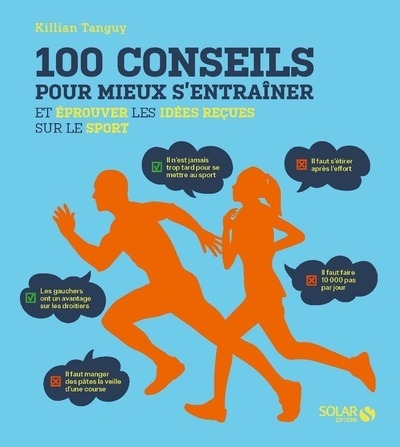 100 conseils pour mieux s'entrainer et éprouver les idées reçues sur le sport - Image principale