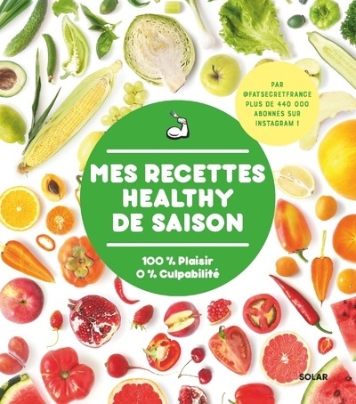 Mes recettes healthy de saison par fatsecretfrance - Image principale