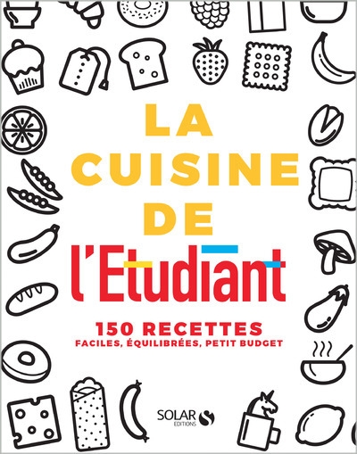 La cuisine de l'étudiant - 150 recettes faciles, équilibrées, petit budget - Image principale