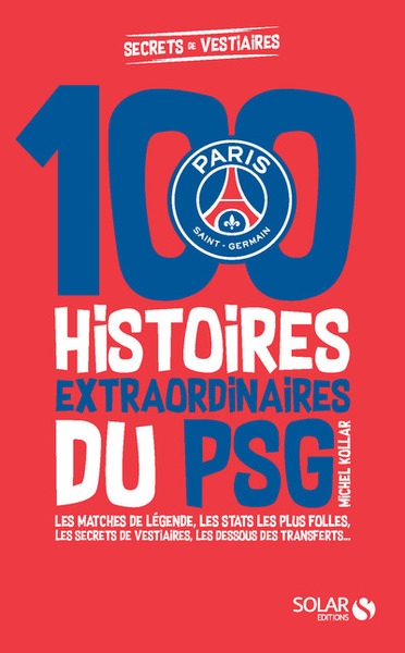 100 histoires extraordinaires du psg - Image principale