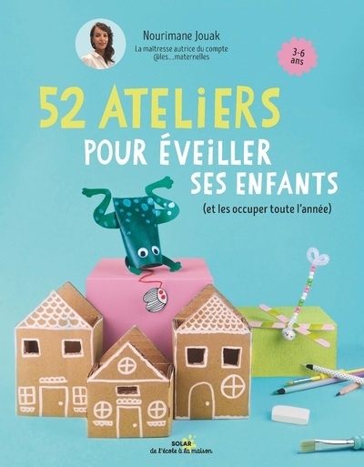52 ateliers pour éveiller ses enfants - (et les occuper toute l'année) - Image principale