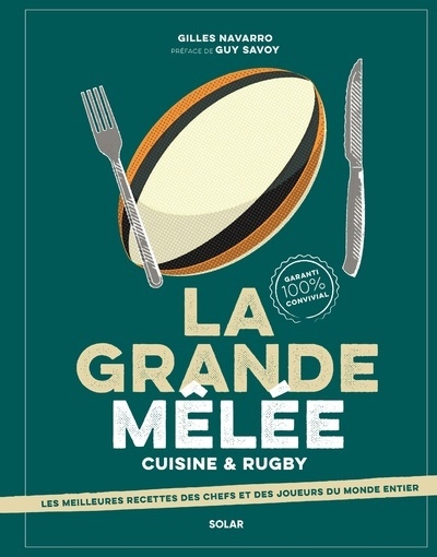 La grande mêlée - cuisine & rugby - Image principale