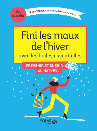 Fini les maux de l'hiver avec les huiles essentielles - Image principale