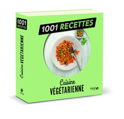 Cuisine végétarienne ne - 1001 recettes - Image principale