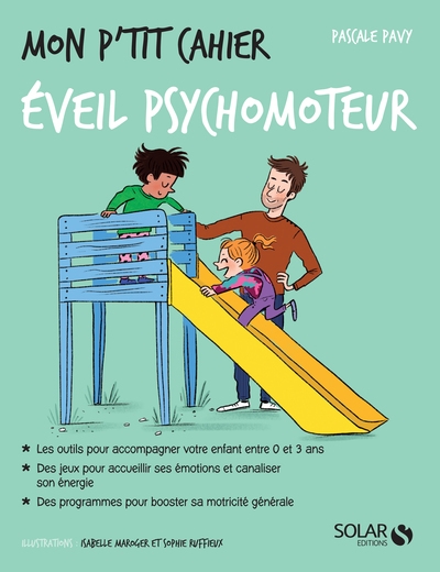 Mon p'tit cahier eveil psychomoteur - Image principale