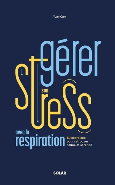 Gérer son stress avec la respiration - Image principale