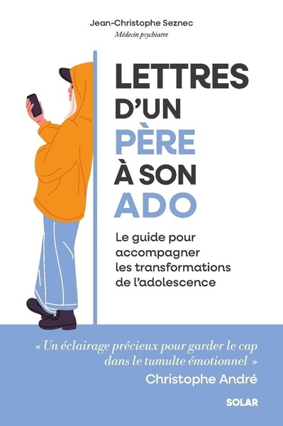 Lettres d'un père à son ado - le guide pour accompagner les transformations de l'adolescence - Image principale