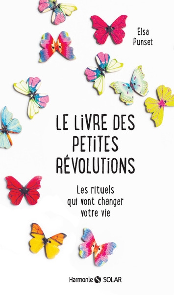 Le livre des petites révolutions - les rituels qui vont changer votre vie - Image principale