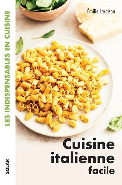 Cuisine italienne facile - les indispensables en cuisine - Image principale
