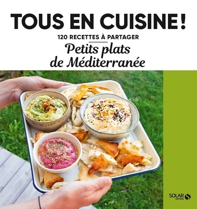 Petits plats de la méditerranée - 120 recettes à partager - Image principale