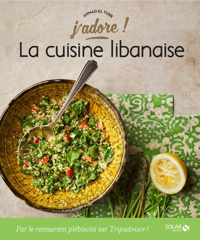 La cuisine libanaise - j'adore - Image principale