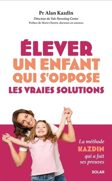 Elever un enfant qui s'oppose - les vraies solutions - Image principale
