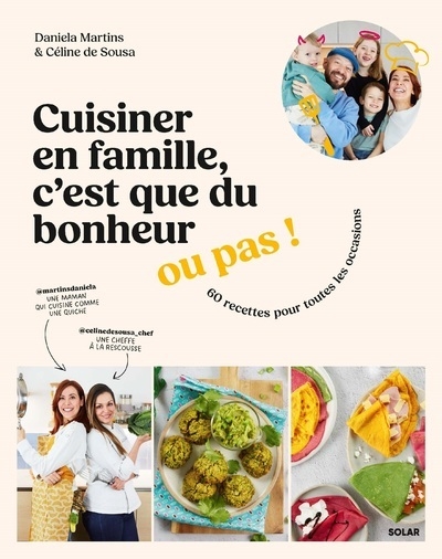 Cuisiner en famille, c'est que du bonheur... ou pas ! - Image principale