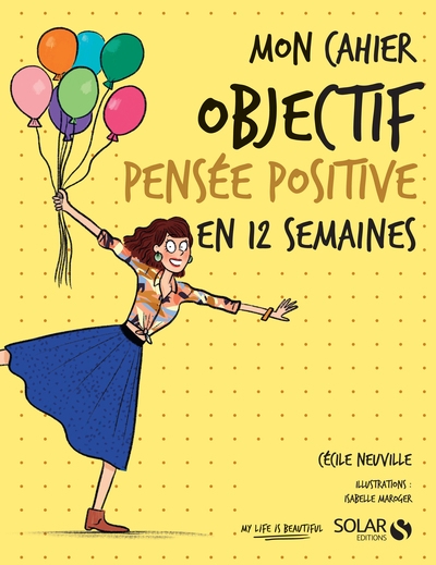 Mon cahier objectif pensée positive en 12 semaines - Image principale