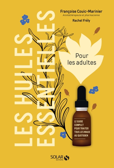 Les huiles essentielles pour les adultes - Image principale