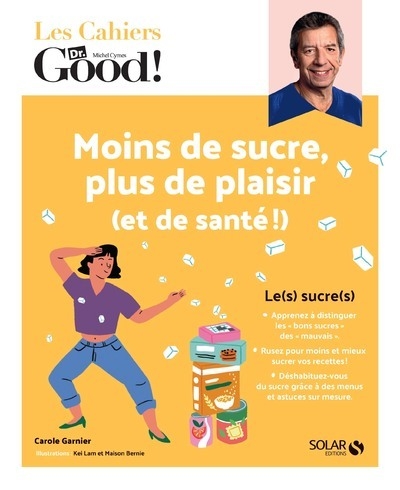 Les cahiers dr. good ! - moins de sucre, plus de plaisir (et de santé !) - Image principale