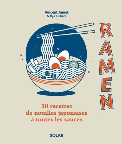 Ramen - 50 recettes de nouilles japonaises à toutes les sauces - Image principale