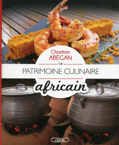 Le patrimoine culinaire africain - Image principale