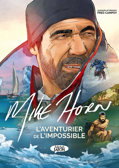Mike horn, l'aventurier de l'impossible - Image principale