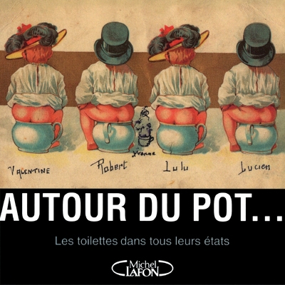 Autour du pot... les toilettes dans tous leurs états - Image principale