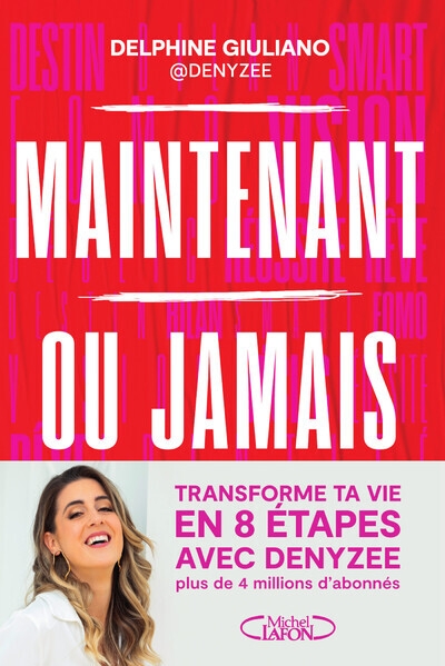 Maintenant ou jamais - la méthode en 8 étapes pour transformer ta vie - Image principale