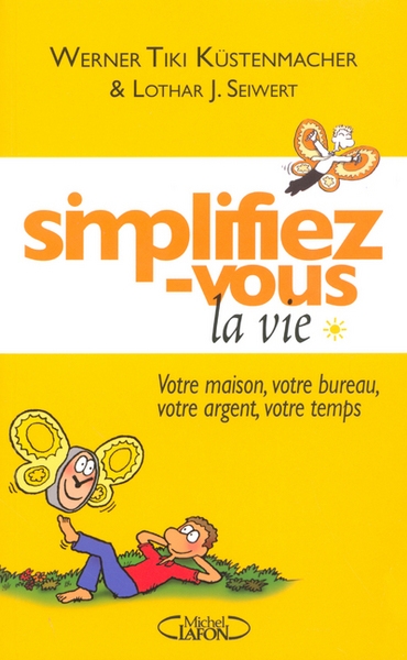 Simplifiez-vous la vie - Image principale