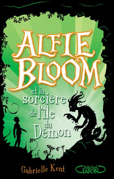 Alfie bloom - tome 3 et la sorcière de l'île du démon - Image principale