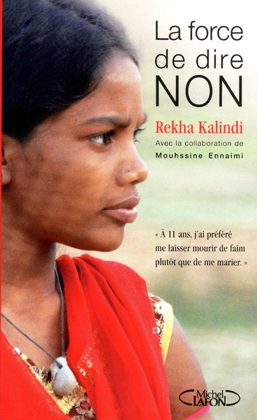 La force de dire non.a 11 ans, j'ai préféré me laisser mourir de faim que de me marier - Image principale