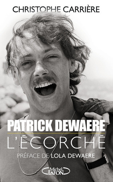 Patrick dewaere, l'écorché - Image principale