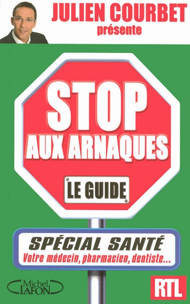 Stop aux arnaques le guide spécial santé - Image principale