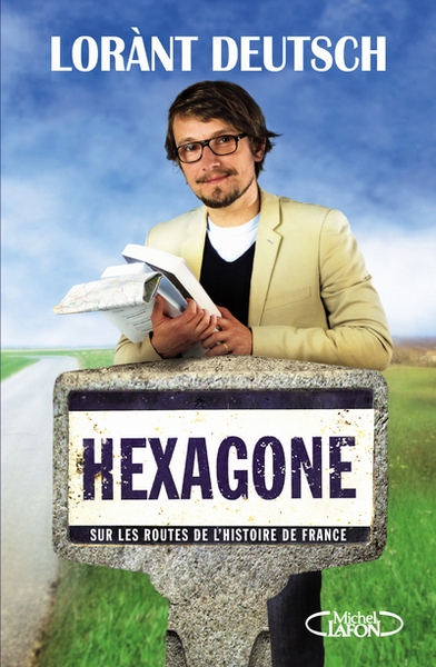 Hexagone - sur les routes de l'histoire de france - Image principale