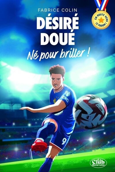 En route vers le podium - désiré doué - né pour briller ! - Image principale