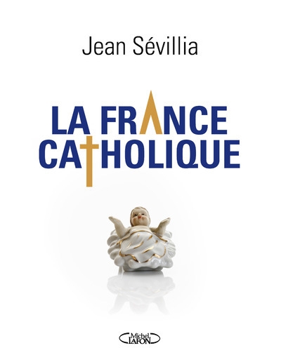 La france catholique - Image principale