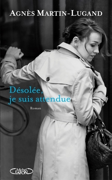Désolée, je suis attendue - Image principale
