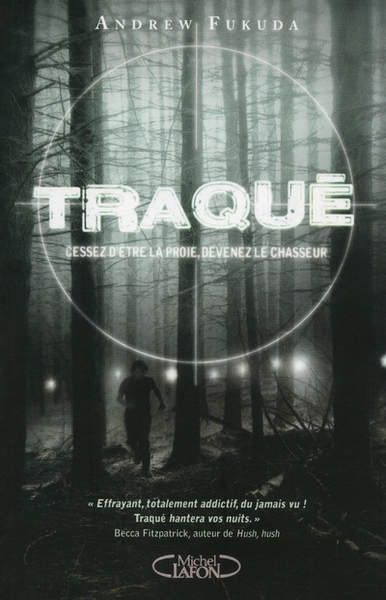 Traqué - tome 1 cesser d'être la proie devenez le chasseur - Image principale