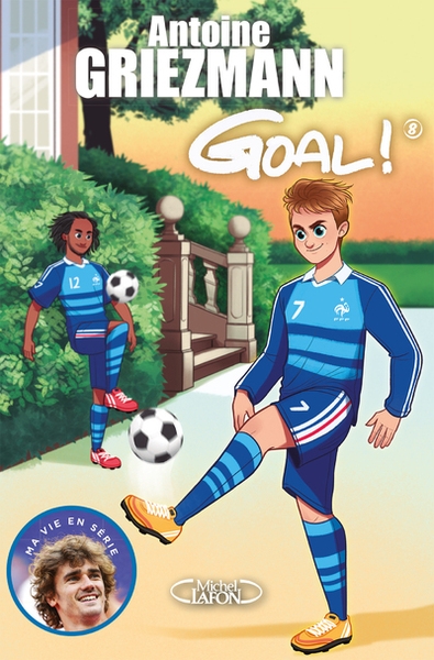 Goal ! - tome 8 la vie en bleu - Image principale