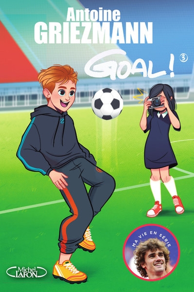 Goal ! - tome 3 l'avenir au bout du pied - Image principale
