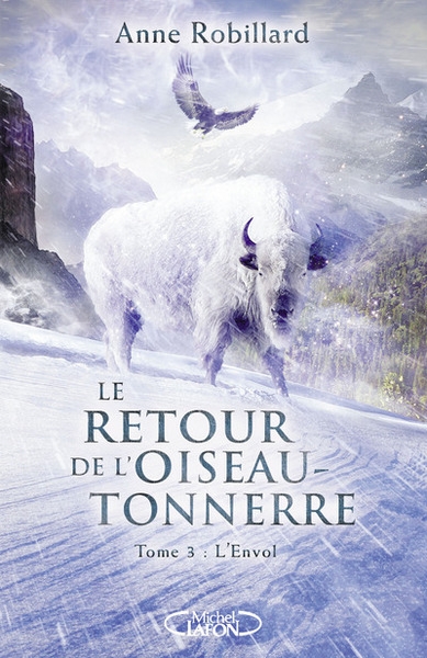 Le retour de l'oiseau-tonnerre - tome 3 l'envol - Image principale