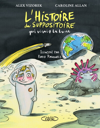 L'histoire du suppositoire qui visait la lune - Image principale