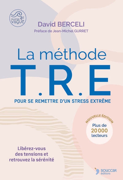 La méthode tre - pour se remettre d'un stress extrême - Image principale