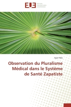 Observation du pluralisme médical dans le système de santé zapatiste - Image principale