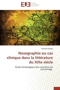 Nosographie ou cas clinique dans la littérature du xixe siècle - Image principale