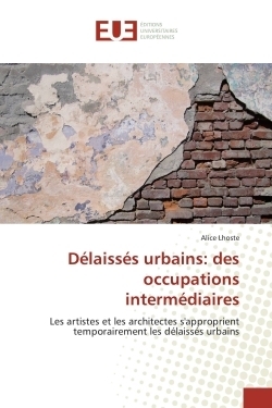 Délaissés urbains: des occupations intermédiaires - Image principale