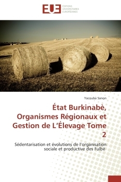 État burkinabè, organismes régionaux et gestion de l élevage tome 2 - Image principale